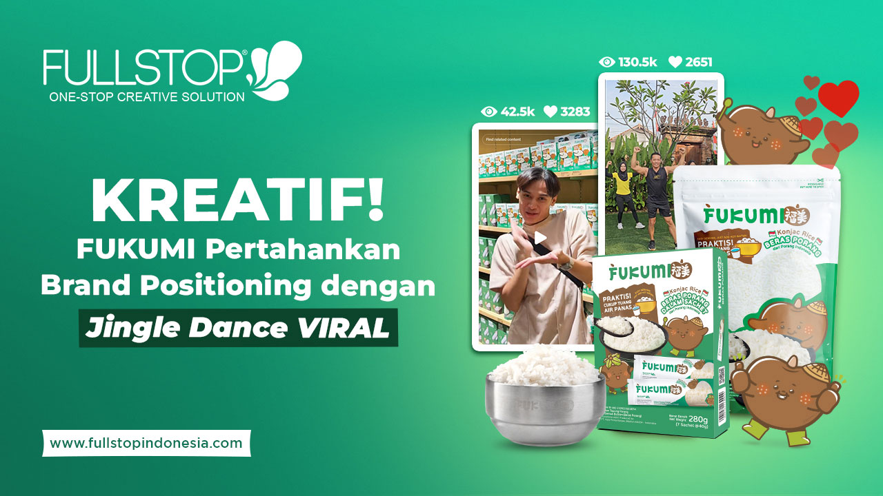 KREATIF! FUKUMI Pertahankan Brand Positioning dengan Jingle Dance VIRAL